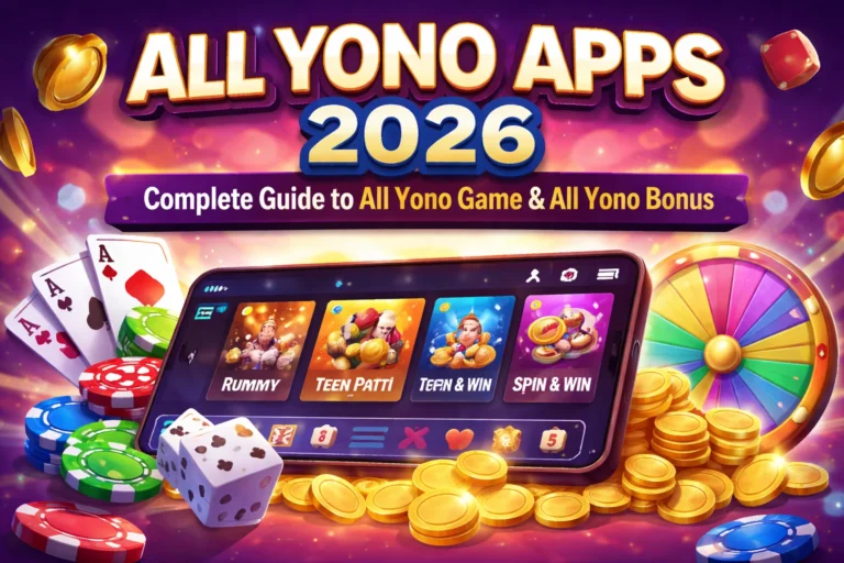 All Yono Apps 2026 guide showing Yono game options, rummy, Teen Patti, and spin win bonus features