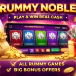 Rummy Noble app interface showing all rummy games, bonus offers, and real cash earning features